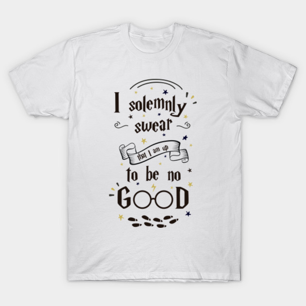 i solemnly swear t shirt